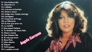 🎶Angela Carrasco Sus Grandes Exitos 💞 Las Mejores Canciones De Angela Carrasco [upl. by Anivahs]