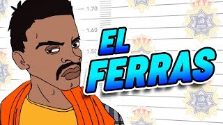 El Ferras  Investigaciones LGDV Ep 7 [upl. by Eerok]