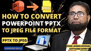 HOW TO CONVERT MICROSOFT POWERPOINT PPTX TO JPEG FILE FORMAT PICTURE FORMAT CONVERT PPTX TO JPEG [upl. by Tifanie]