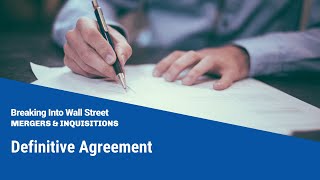 Definitive Agreement  Mergers amp Acquisitions [upl. by Alrahs437]