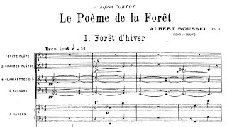 Albert Roussel  Symphony No 1 quotLe poème de la forêtquot Op 7 1906 [upl. by Bernarr]