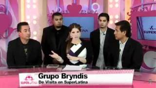 Grupo Bryndis en SuperLatina  La Verdad Detras de su Separación [upl. by Rekcut]