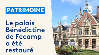 Le palais Bénédictine de Fécamp restauré cest une des plus belles distilleries du monde [upl. by Yruam]