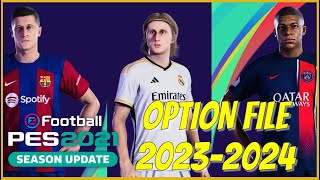 PES 2021 UPDATE 2024 PC Option File [upl. by Annyrb731]