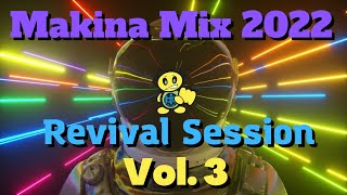 Makina Mix 2022 Vol 3 Revival Session By Djalexthekid [upl. by Leticia]