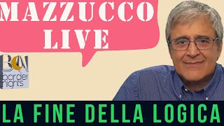 MAZZUCCO live la fine della logica  Puntata 254 07102023 [upl. by Neirrad362]