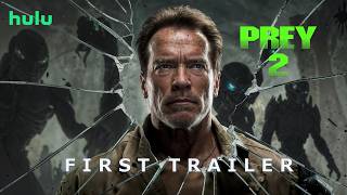 PREY 2 – Trailer 2024  Arnold Schwarzenegger Return  Hulu [upl. by Gord914]