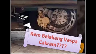 Modifikasi Rem Belakang Vespa Super Menjadi CakramPart 1 [upl. by Persian]