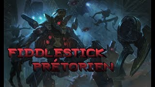 Skin Fiddlesticks prétorien  chromas  League of legends FR [upl. by Clarisse915]