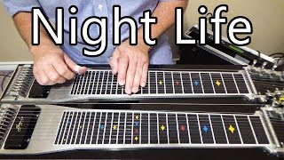 Night Life Buddy Emmons Pedal Steel Guitar Cover [upl. by Leakim]