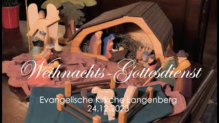 WeihnachtsGottesdienst der Evangelischen Gemeinde Langenberg in der alten Kirche [upl. by Oicram315]