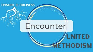 Encounter Roots Episode 3  Andrew Chapel United Methodist Church ACUMC Vienna VA [upl. by Hopper]