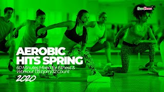 Aerobic Hits Spring 2020 135 bpm32 count 60 Minutes Mixed for Fitness amp Workout [upl. by Trude234]