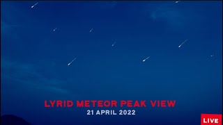 Watch Live Amazing Peak View of Lyrid Meteor Shower 21 April 2022 [upl. by Rivard]