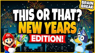 New Years This or That  Winter Brain Break  New Years Games For Kids  Just Dance  GoNoodle [upl. by Aggappera]