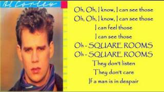 Al Corley  Square Rooms   lyrics 1984 [upl. by Coussoule]