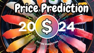 SushiSwap Price Prediction amp Future of SUSHI Token in 2024 [upl. by Debbi]