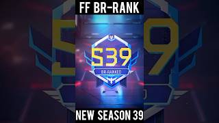 New BrRank😱Season 39 In Free🔥Fire new freefire viral trending season [upl. by Leunamme]