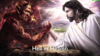 Hell vs Heaven [upl. by Katrine171]