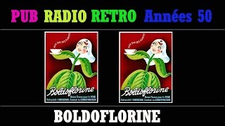 PUB RADIO RETRO ANNEES 50 BOLDOFLORINE L’INTÉGRALE [upl. by Bray]