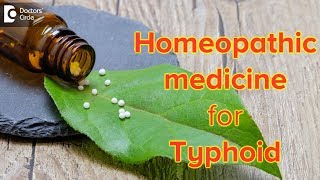 Homeopathic medicine for Typhoid  Dr Sanjay Panicker [upl. by Avigdor]