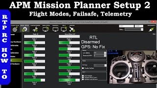 Ardupilot Flight Modes Failsafe Telemetry Radio Setup APM mission Planner  XUAV Mini Talon Part 7 [upl. by Binetta924]