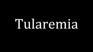 How to pronounce Tularemia [upl. by Etiragram]