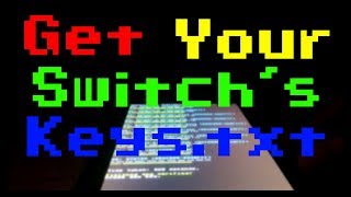 OUTDATED LOOK IN DESCRIPTION How to Dump Your Switchs Keys txt Keys bin Keys dat [upl. by Naaman]