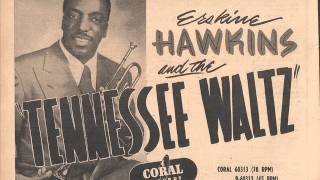 Erskine Hawkins amp His Orchestra Tennessee Waltz 1950 [upl. by Aural436]