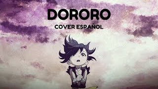 Dororo  KAEN COVER ESPAÑOL Opening [upl. by Akcira]