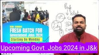 Upcoming Govt Jobs 2024 👉Sarkari Naukri 2024 👉Full details Jkssb jkssbjobs [upl. by Katrinka]