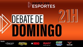 Debate de Domingo  AO VIVO [upl. by Erastes]