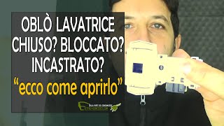 Oblò lavatrice rimasto bloccato come aprirlo manualmente [upl. by Nahsad240]