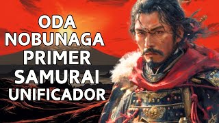 Que paso Antes De Shogun  Historia Verdadera de ODA NOBUNAGA  Primer Samurai Unificador [upl. by Piotr]