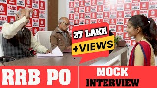 IBPS RRB PO Mock Interview 2022  RRB PO Interview Preparation I Anjana Kajla Mock Interview [upl. by Krid983]