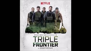 Triple Frontier Soundtrack  quotAmerica is Listeningquot  Disasterpeace [upl. by Netsua690]