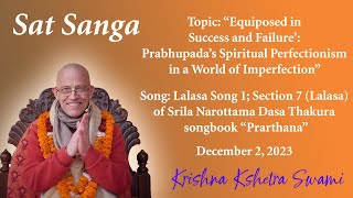 Sat Sanga  HH Krishna Kshetra Swami  02122023 [upl. by Llenej]