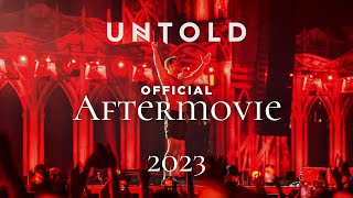 UNTOLD Festival 2023  Official Aftermovie [upl. by Aileno860]