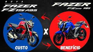 YAMAHA FZ15 OU FZ25 QUAL O MELHOR CUSTOBENEFÍCIO COMPARATIVO ENTRE A NOVA FZ15 E A FAZER 250 [upl. by Allyn]