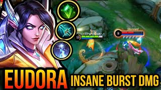 Eudora Insane Burst Damage Build 100 Broken  Top Global Eudora Gameplay amp Build  MLBB [upl. by Nagud]