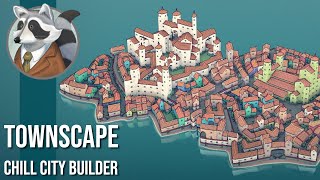 Lets Try The Chill City Builder  Townscape [upl. by Adikam]