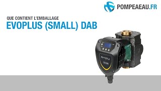 DAB Evoplus small Circulateur de chauffage  Déballage [upl. by Cadel]