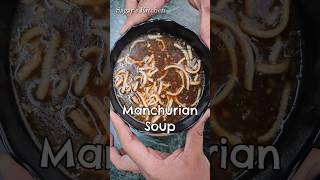 Manchow Soup Recipe Shorts SoupRecipe [upl. by Marolda302]