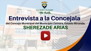 Entrevista Concejala Sherezade Arias del Concejo Municipal del Municipio Zamora Estado Miranda [upl. by Barde203]