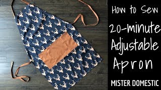 How to Sew a 20Minute Adjustable Apron with Mx Domestic [upl. by Ydnys]