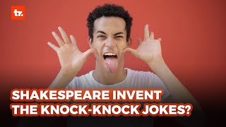 Shakespeare Invent the Knock Knock Jokes [upl. by Gytle580]