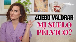 🙆🏻‍♀️💥¿Qué es una VALORACIÓN de SUELO PÉLVICO  En Suelo Firme [upl. by Enitsugua]