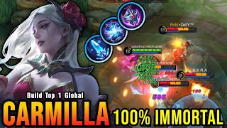 100 IMMORTAL Carmilla Crazy Lifesteal with Brutal Damage  Build Top 1 Global Carmilla  MLBB [upl. by Olinad655]