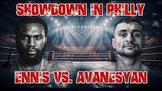 Showdown in Philly Ennis vs Avanesyan [upl. by Krasner50]