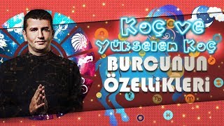 KOÇ ve Yükselen KOÇ Burcunun Genel Özellikleri Nelerdir [upl. by Veriee429]